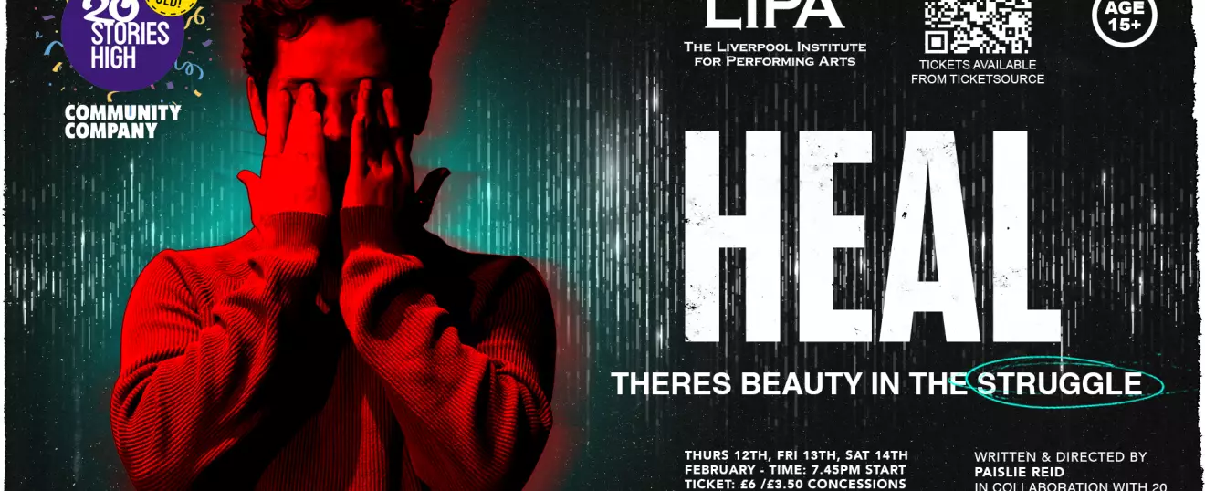 HEAL There&acirc;s Beauty in the Struggle | A Moving Theatrical Experience in Liverpool